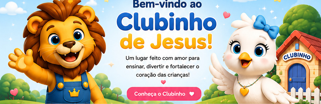 Bem-vindo ao Clubinho de Jesus